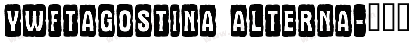 YWFTAgostina Alterna字体转换
